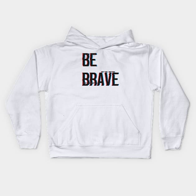 Brave Kids Hoodie by area-design